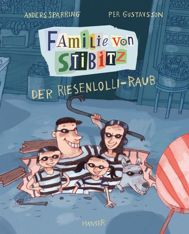 Produktbild: Familie von Stibitz - Der Riesenlolli-Raub