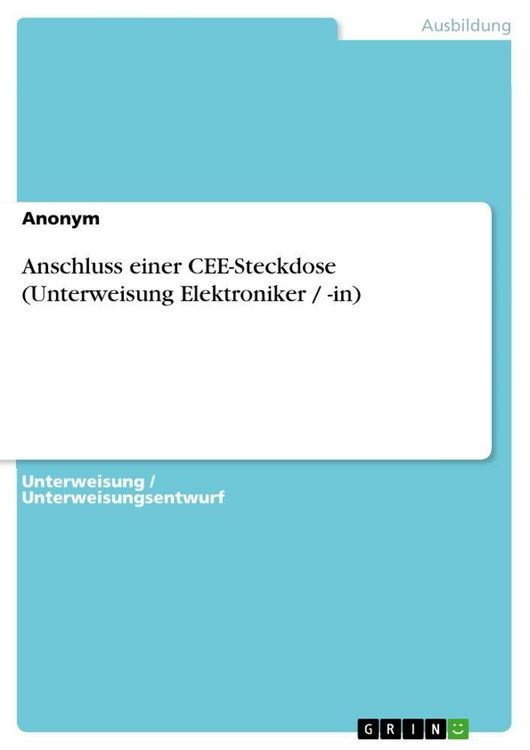 Produktbild: Anschluss einer CEE-Steckdose (Unterweisung Elektroniker / -in)