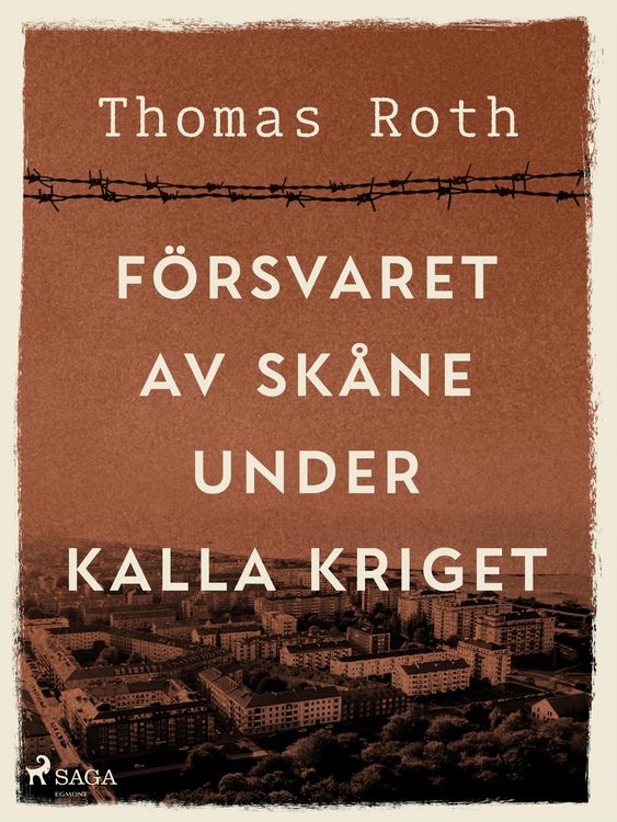 Produktbild: F&ouml;rsvaret av Sk&aring;ne under kalla kriget