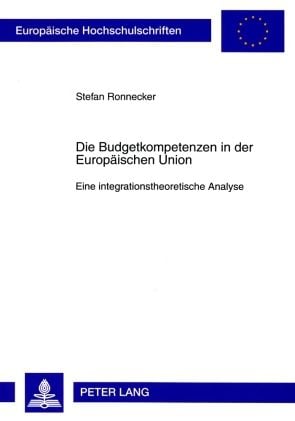 Produktbild: Die Budgetkompetenzen in der Europaeischen Union