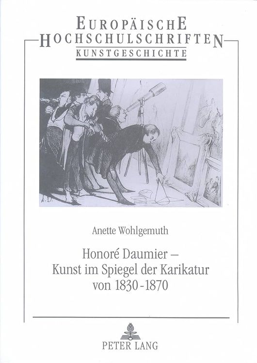 Produktbild: Honor&eacute; Daumier - Kunst im Spiegel der Karikatur von 1830 bis 1870