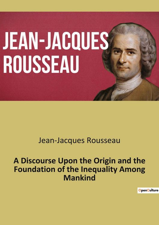 Produktbild: A Discourse Upon the Origin and the Foundation of the Inequality Among Mankind