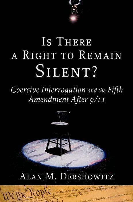 Produktbild: Dershowitz, A: Is There a Right to Remain Silent?