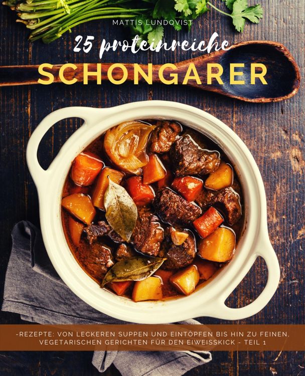 Produktbild: 25 Proteinreiche Schongarerrezepte - Band 1