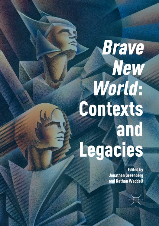 Produktbild: 'Brave New World': Contexts and Legacies