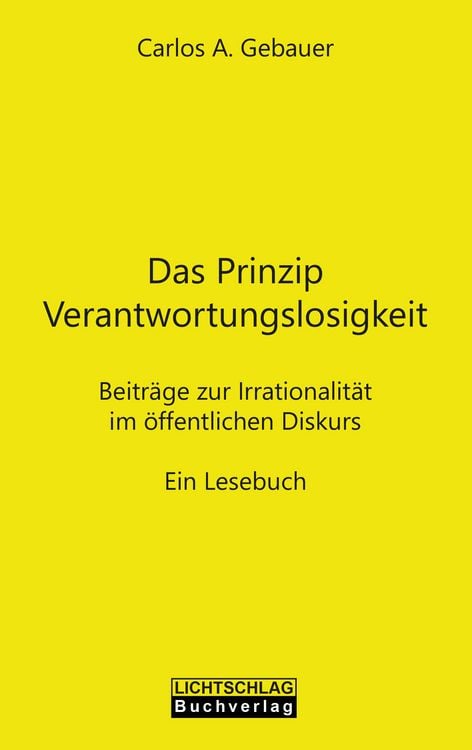 Produktbild: Das Prinzip Verantwortungslosigkeit