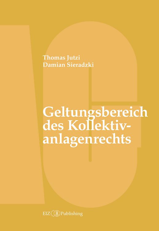 Produktbild: Geltungsbereich des Kollektivanlagenrechts