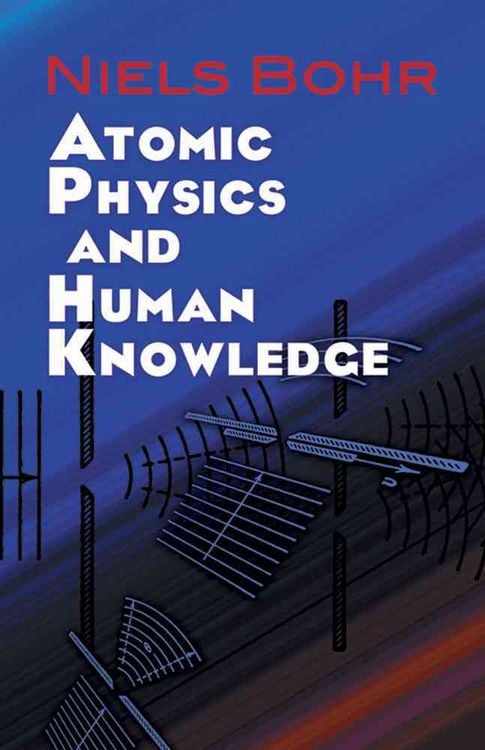 Produktbild: Atomic Physics and Human Knowledge