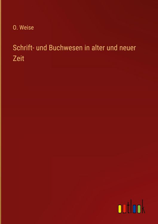 Produktbild: Schrift- und Buchwesen in alter und neuer Zeit