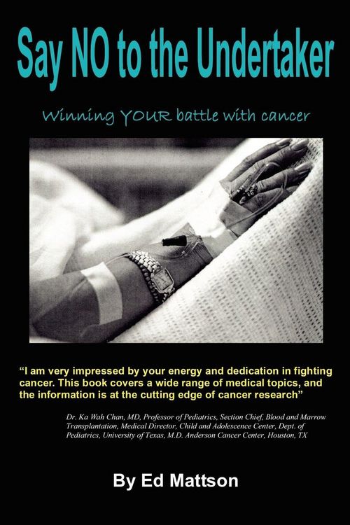 Produktbild: Say NO to the Undertaker... Winning Your Battle with Cancer