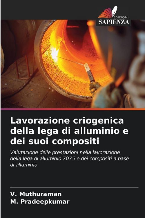 Produktbild: Lavorazione criogenica della lega di alluminio e dei suoi compositi