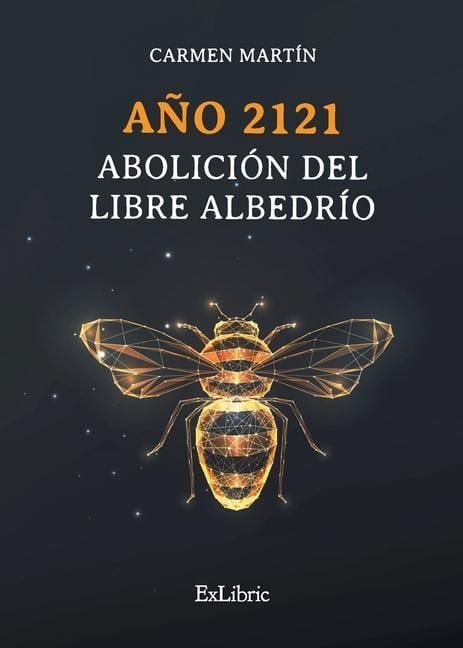Produktbild: A&ntilde;o 2121. Abolici&oacute;n del libre albedr&iacute;o