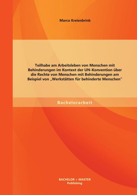 Produktbild: Teilhabe am Arbeitsleben von Menschen mit Behinderungen im Kontext der UN-Konven