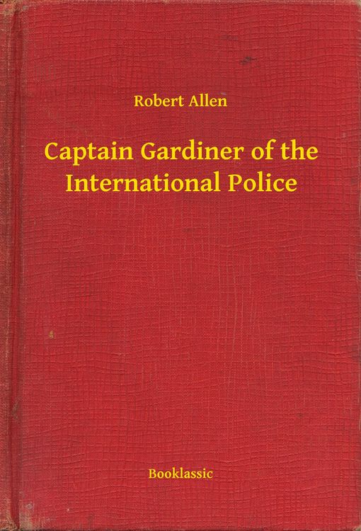 Produktbild: Captain Gardiner of the International Police