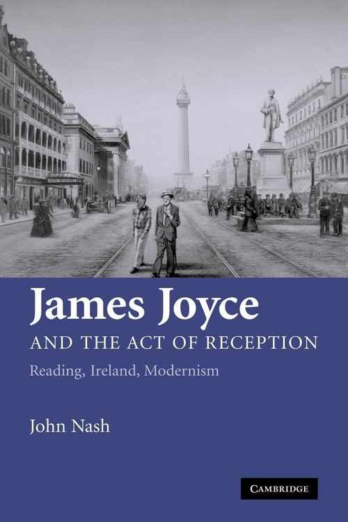 Produktbild: James Joyce and the Act of Reception