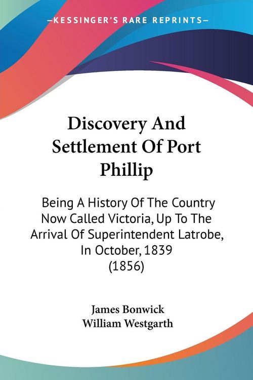 Produktbild: Bonwick, J: Discovery And Settlement Of Port Phillip