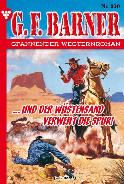 Bild vom Artikel ... und der Wüstensand verweht die Spur! vom Autor G. F. Barner