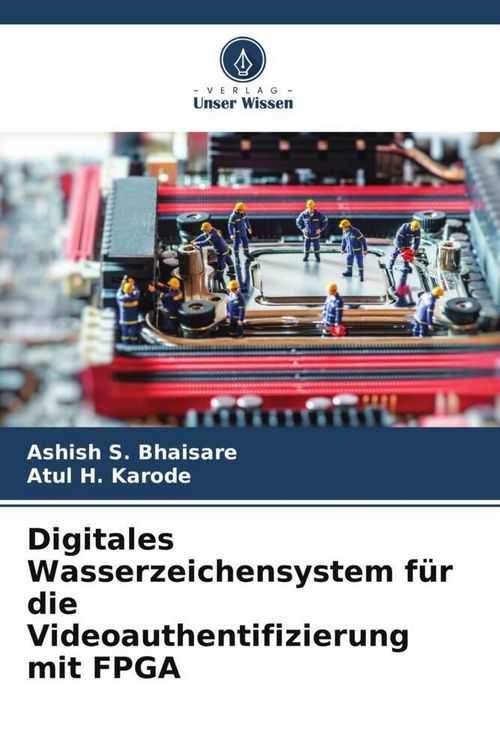 Produktbild: Digitales Wasserzeichensystem f&uuml;r die Videoauthentifizierung mit FPGA