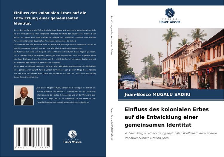 Produktbild: Einfluss des kolonialen Erbes auf die Entwicklung einer gemeinsamen Identit&auml;t