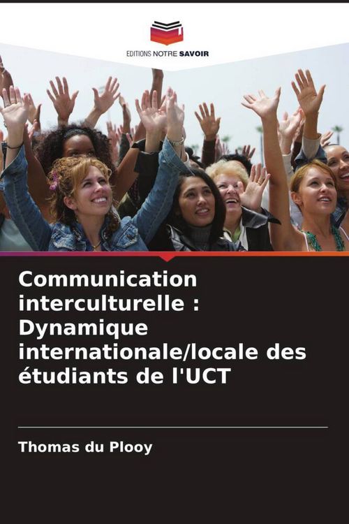 Produktbild: Communication interculturelle : Dynamique internationale/locale des &eacute;tudiants de l'UCT