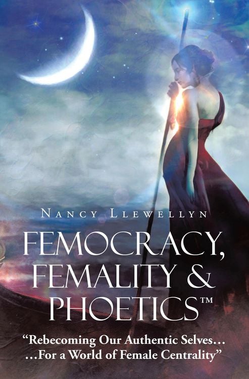 Produktbild: Femocracy, Femality & Phoetics "Rebecoming Our Authentic Selves...