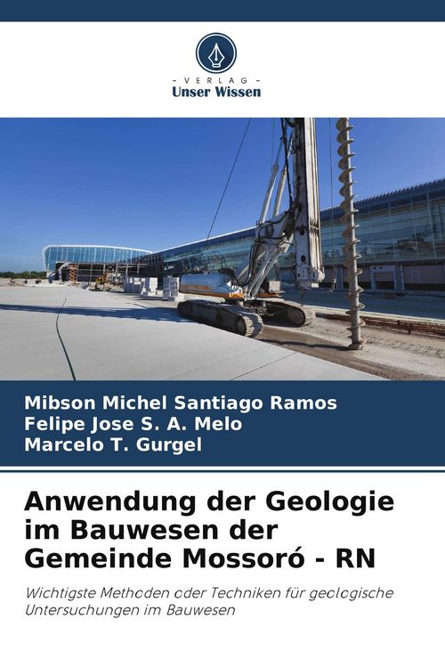 Produktbild: Anwendung der Geologie im Bauwesen der Gemeinde Mossor&oacute; - RN