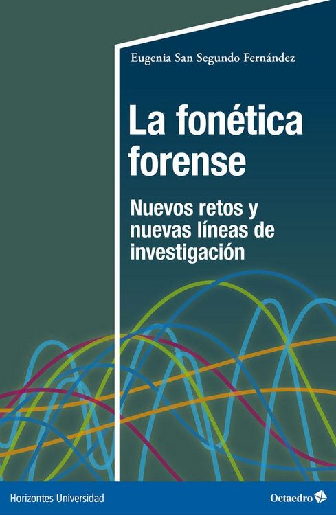 Produktbild: La fon&eacute;tica forense