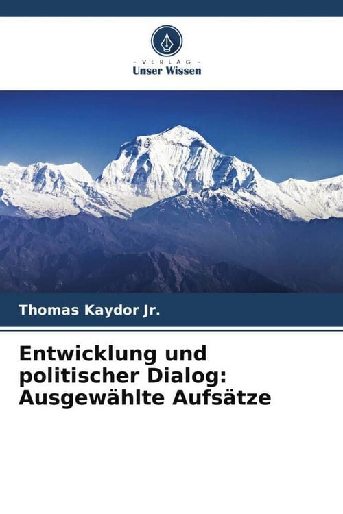Produktbild: Entwicklung und politischer Dialog: Ausgew&auml;hlte Aufs&auml;tze