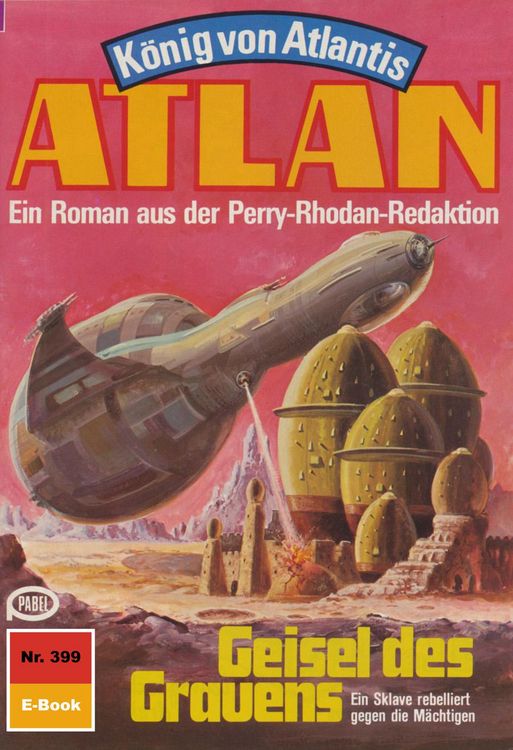 Produktbild: Atlan 399: Geisel des Grauens