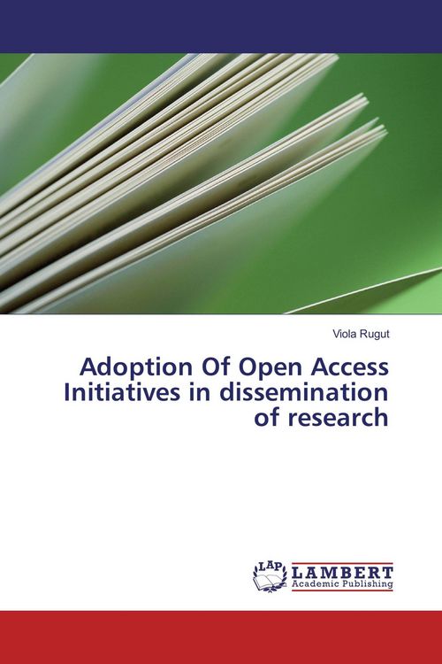 Produktbild: Adoption Of Open Access Initiatives in dissemination of research