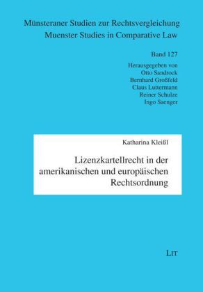 Produktbild: Lizenzkartellrecht in der amerikanischen und europ&auml;ischen Rechtsordnung