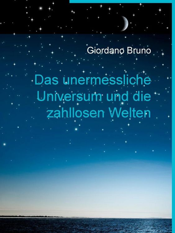Produktbild: Das unermessliche Universum und die zahllosen Welten