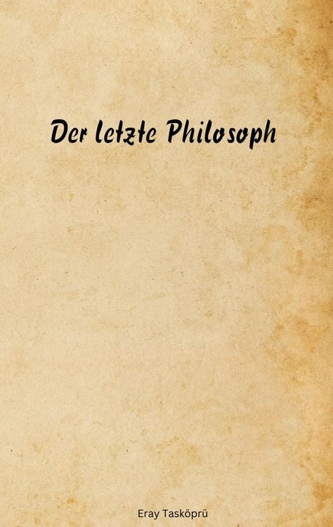 Produktbild: Der letzte Philosoph