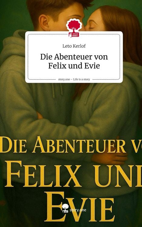 Produktbild: Die Abenteuer von Felix und Evie. Life is a Story - story.one