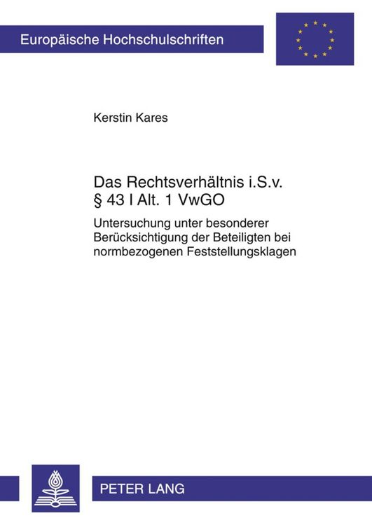 Produktbild: Das Rechtsverhaeltnis i. S. v. &sect; 43 I Alt. 1 VwGO