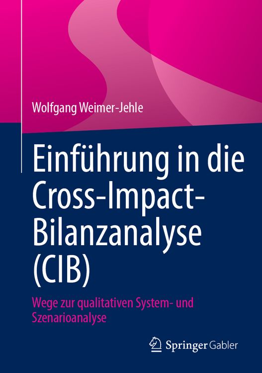 Produktbild: Einf&uuml;hrung in die Cross-Impact-Bilanzanalyse (CIB)