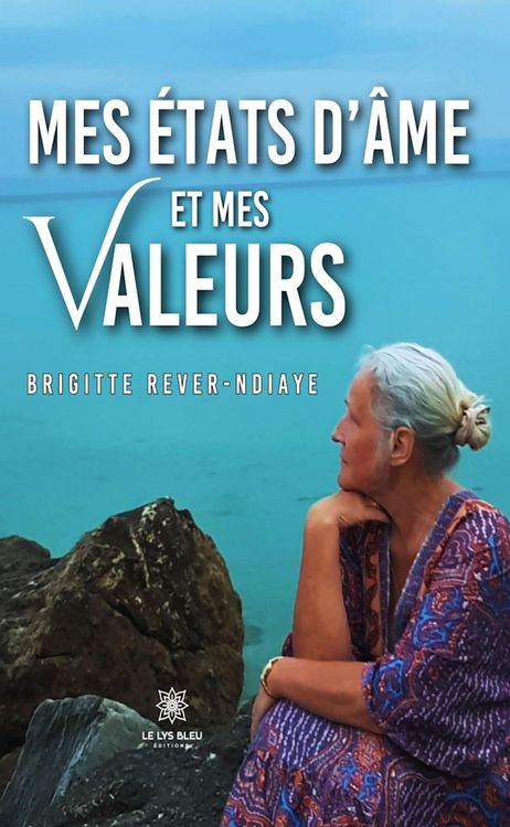 Produktbild: Mes &eacute;tats d'&acirc;me et mes valeurs
