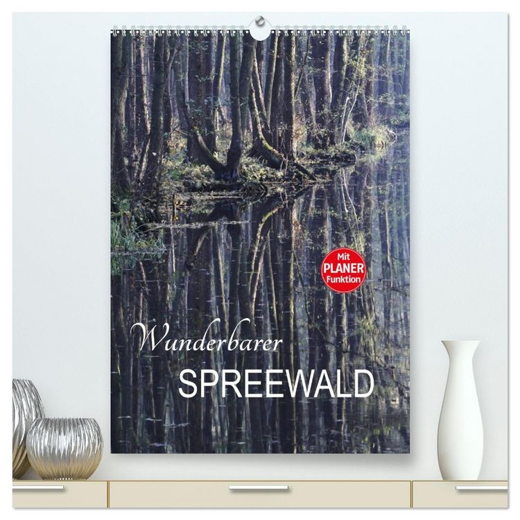 Produktbild: Wunderbarer Spreewald (hochwertiger Premium Wandkalender 2026 DIN A2 hoch), Kunstdruck in Hochglanz