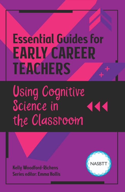 Produktbild: Essential Guides for Early Career Teachers: Using Cognitive Science in the Classroom