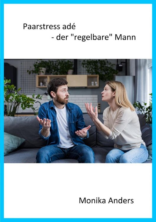 Produktbild: Paarstress ad&eacute; - der "regelbare" Mann