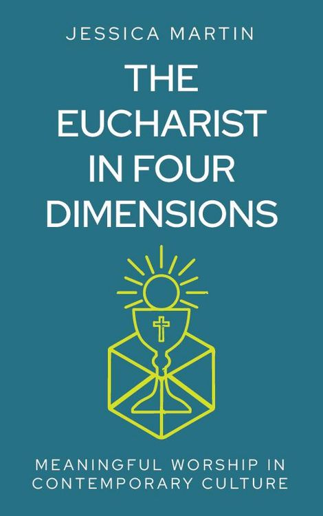Produktbild: The Eucharist in Four Dimensions
