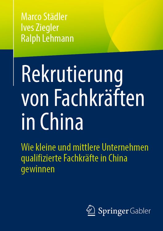 Produktbild: Rekrutierung von Fachkr&auml;ften in China