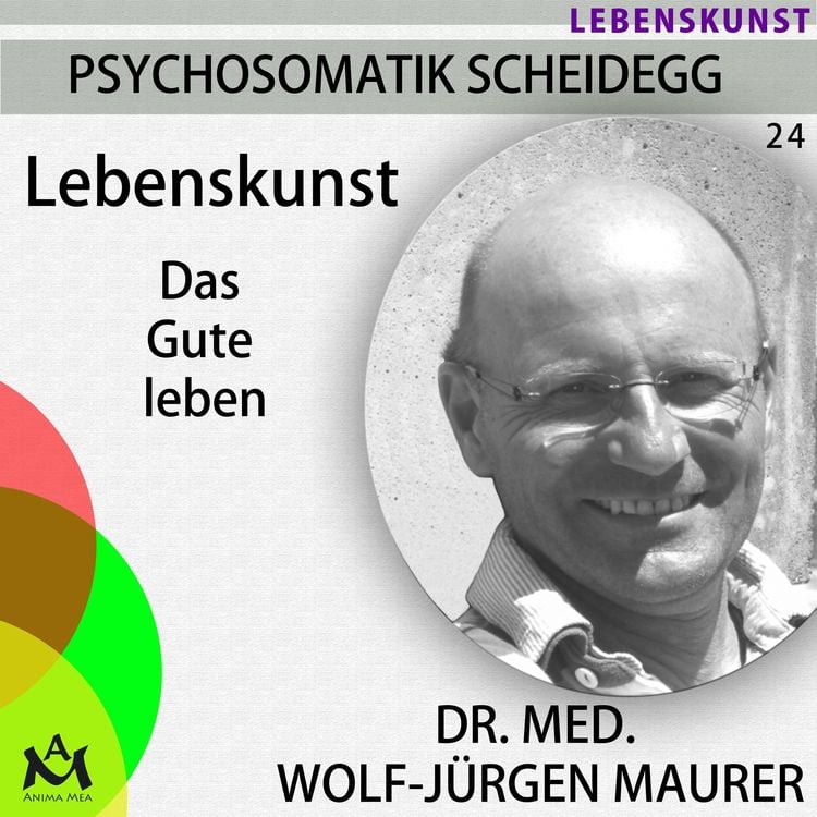 Bild vom Artikel Lebenskunst vom Autor Dr. med. Wolf-Jürgen Maurer