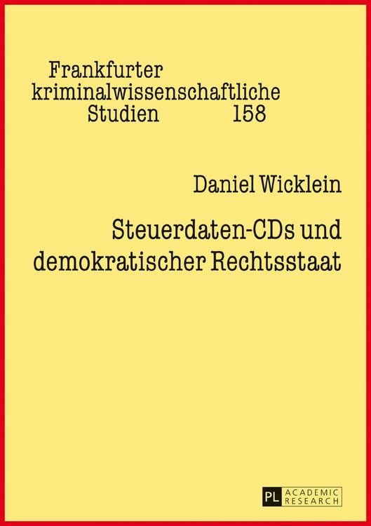Produktbild: Steuerdaten-CDs und demokratischer Rechtsstaat