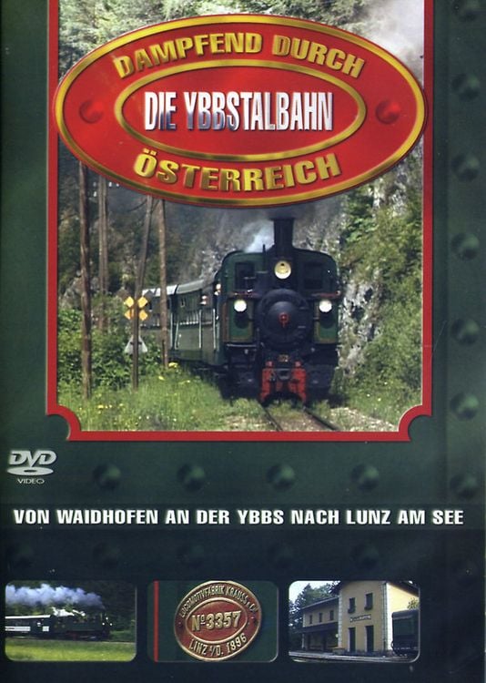 Produktbild: Dampfend durch &Ouml;sterreich - Die Ybbstalbahn