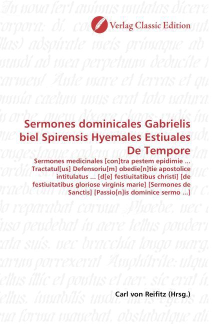 Produktbild: Sermones dominicales Gabrielis biel Spirensis Hyemales Estiuales De Tempore