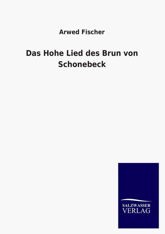 Produktbild: Das Hohe Lied des Brun von Schonebeck