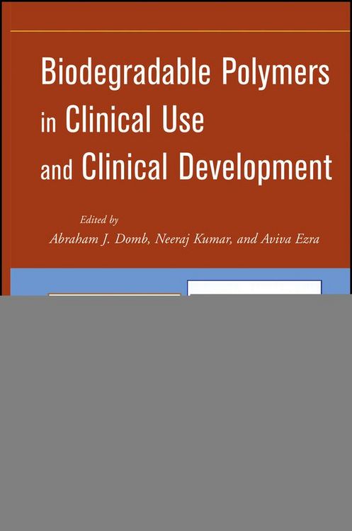 Produktbild: Biodegradable Polymers in Clinical Use and Clinical Development
