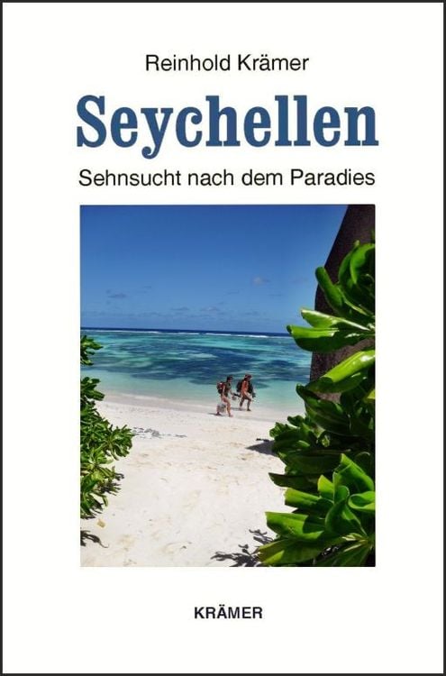 Bild vom Artikel Seychellen vom Autor Reinhold Krämer