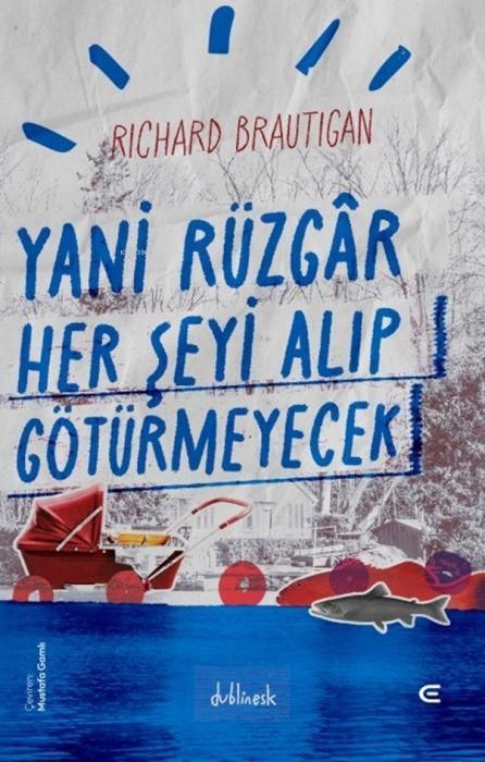 Produktbild: Yani R&uuml;zgar Her Seyi Alip G&ouml;t&uuml;rmeyecek
